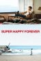super-happy-forever-2024